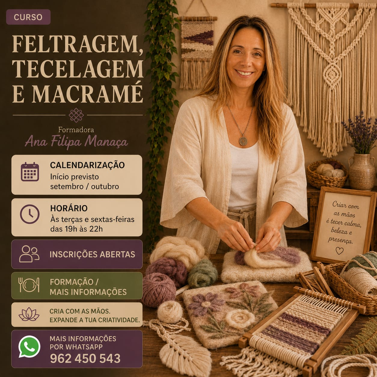Feltragem, Tecelagem e Macramé