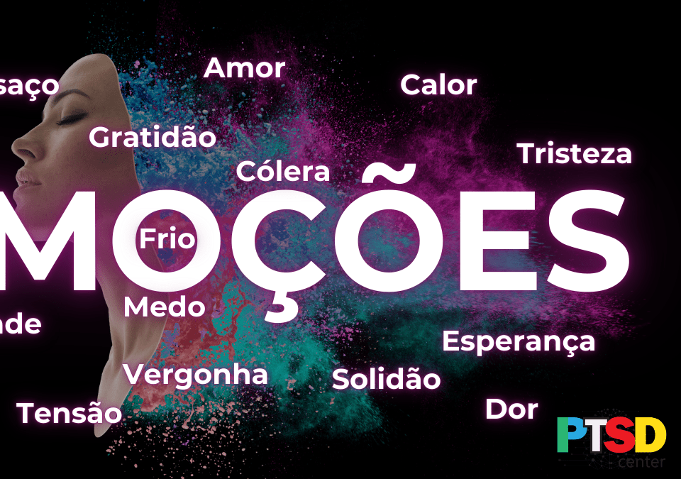 As Emoções São um Tormento, um Fardo?…Nada Disso! 2 Emoções